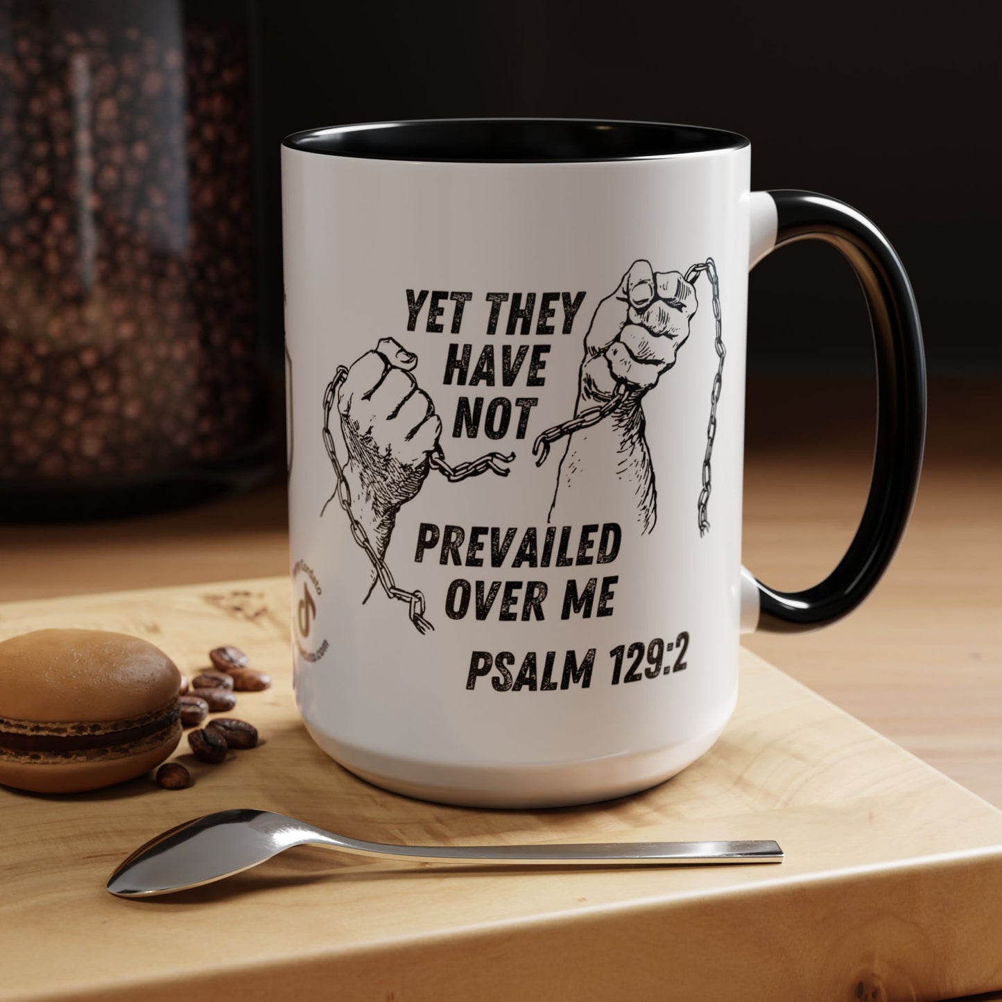 Inspirational Coffee Mug, Motivational Cup for Daily Reflection, Gift for Friends, Psalm 129:2, Unique Quote Mug