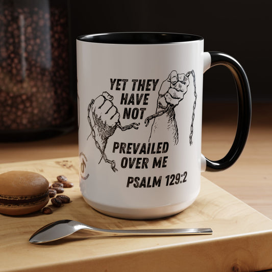 Inspirational Coffee Mug, Motivational Cup for Daily Reflection, Gift for Friends, Psalm 129:2, Unique Quote Mug
