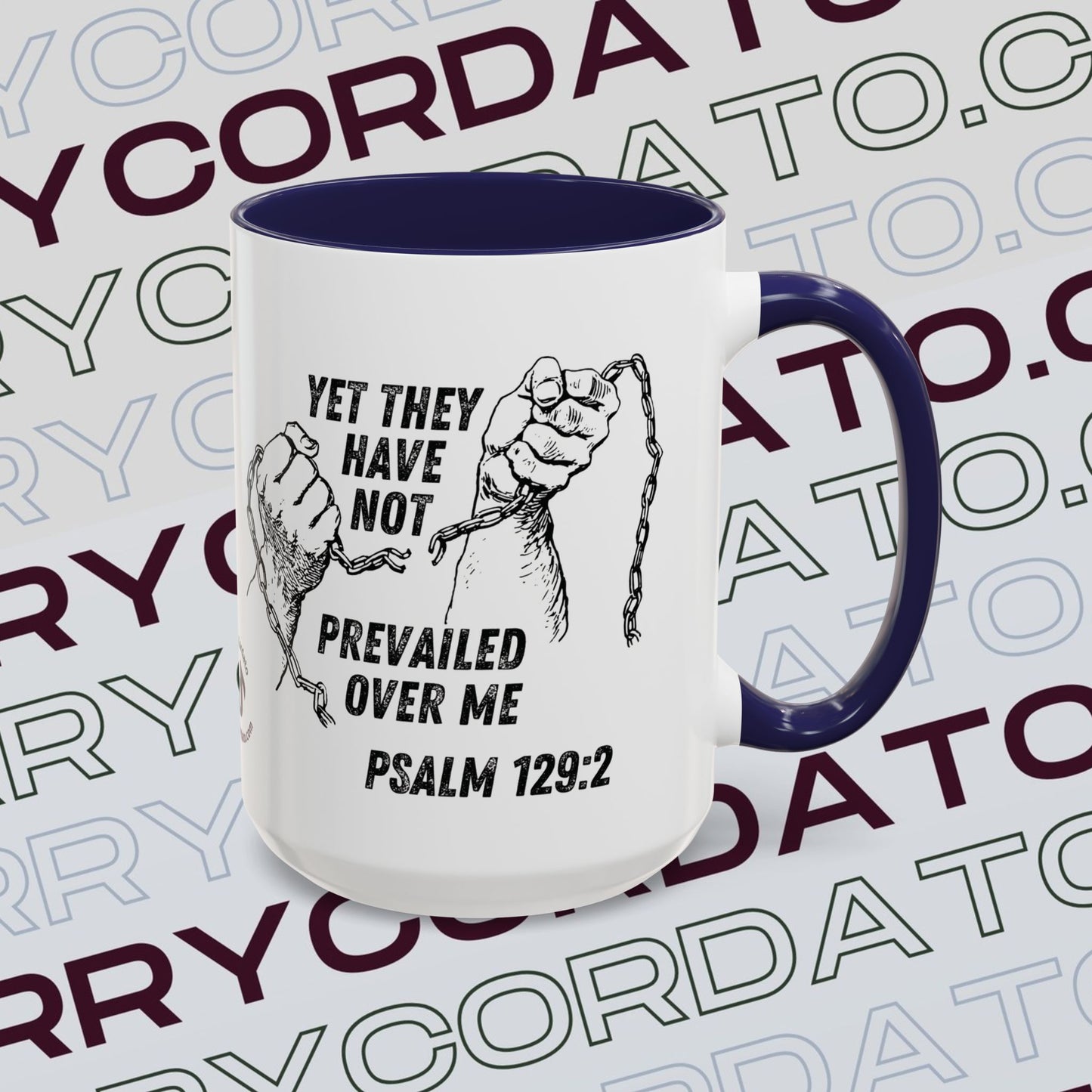 Inspirational Coffee Mug, Motivational Cup for Daily Reflection, Gift for Friends, Psalm 129:2, Unique Quote Mug