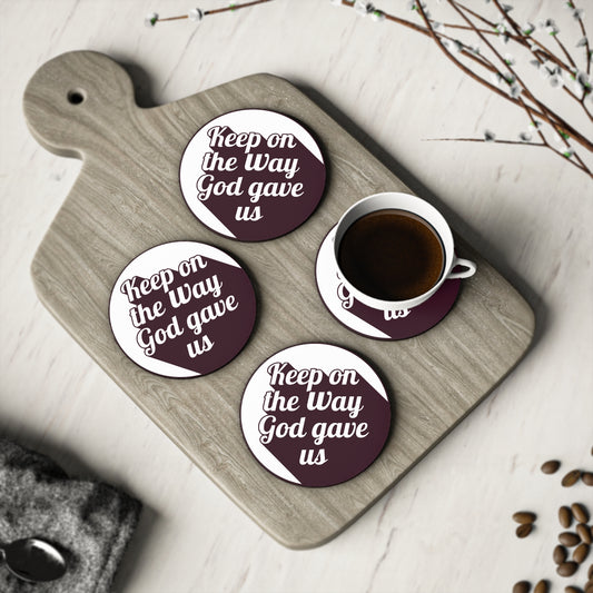 Inspirational Coasters for Home, Keep on the Way God Gave Us, Christian Decor, Housewarming Gift, Faith Coaster Set, Rustic Home Accents