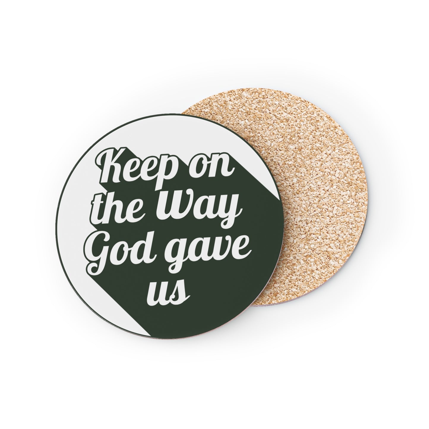 Inspirational Coasters - Keep on the Way God Gave Us, Christian Home Decor, Faith Gifts, Religious Coasters, Coffee Table Accessories