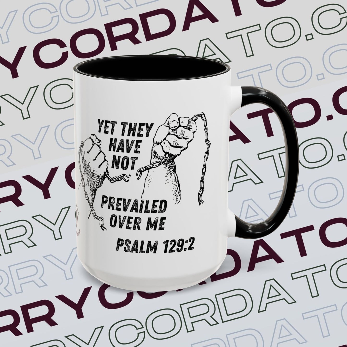 Inspirational Coffee Mug, Motivational Cup for Daily Reflection, Gift for Friends, Psalm 129:2, Unique Quote Mug