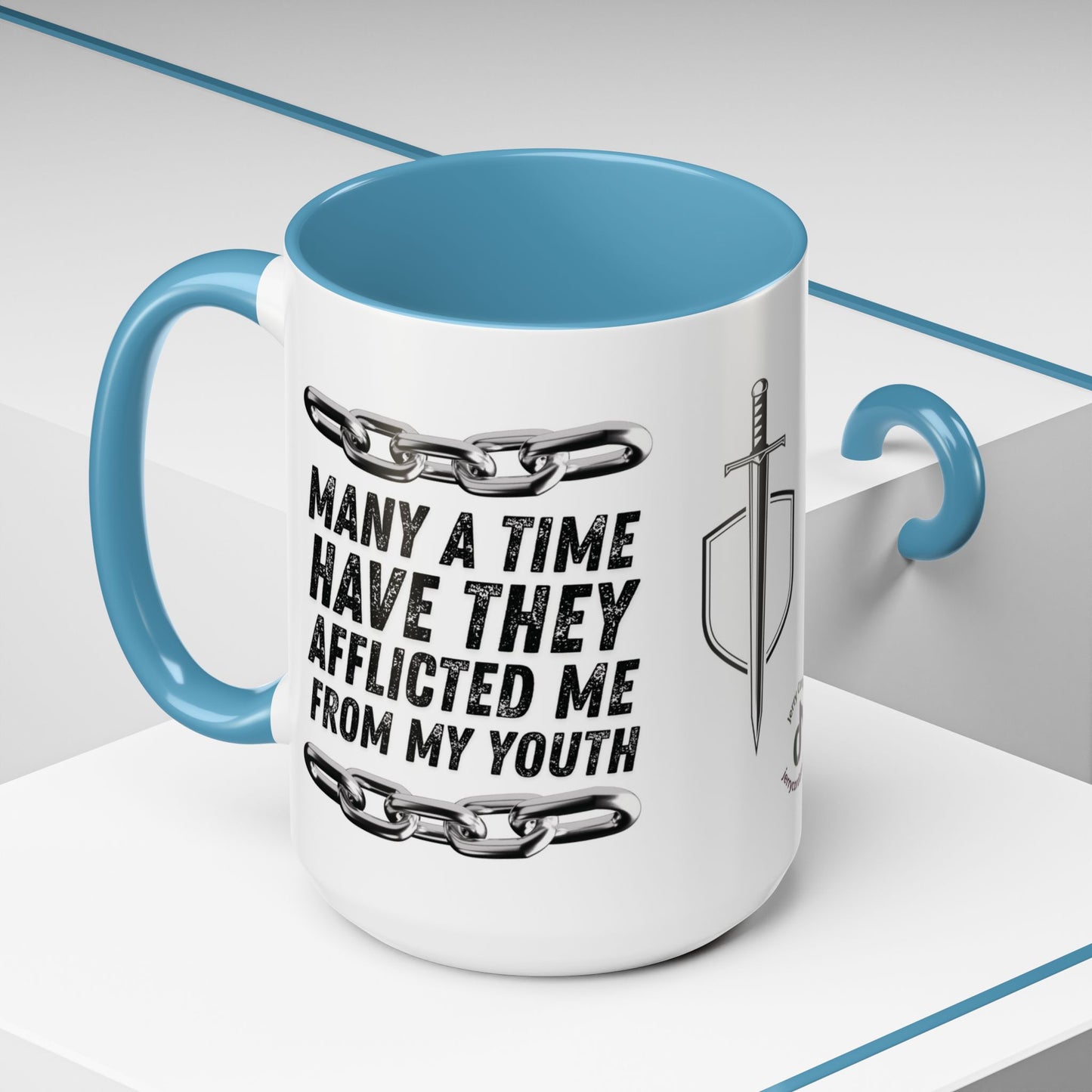 Inspirational Coffee Mug, Motivational Cup for Daily Reflection, Gift for Friends, Psalm 129:2, Unique Quote Mug